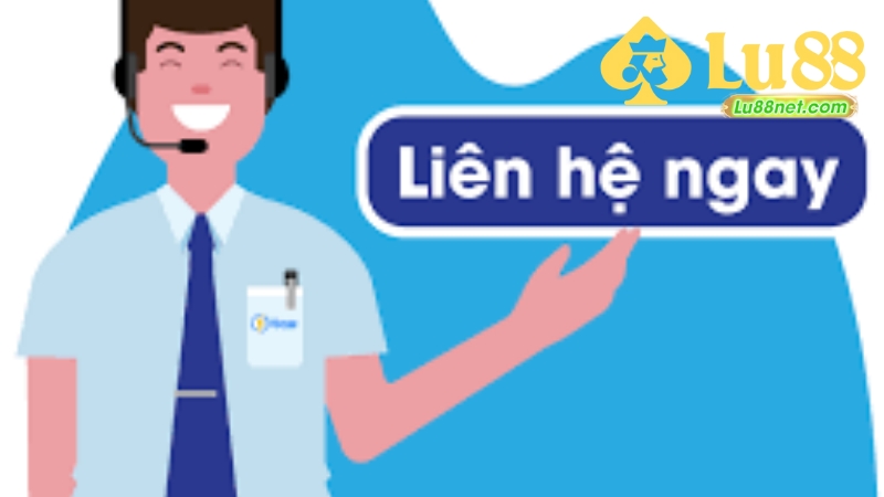 Liên Hệ Lu88 3 Liên Hệ Lu88