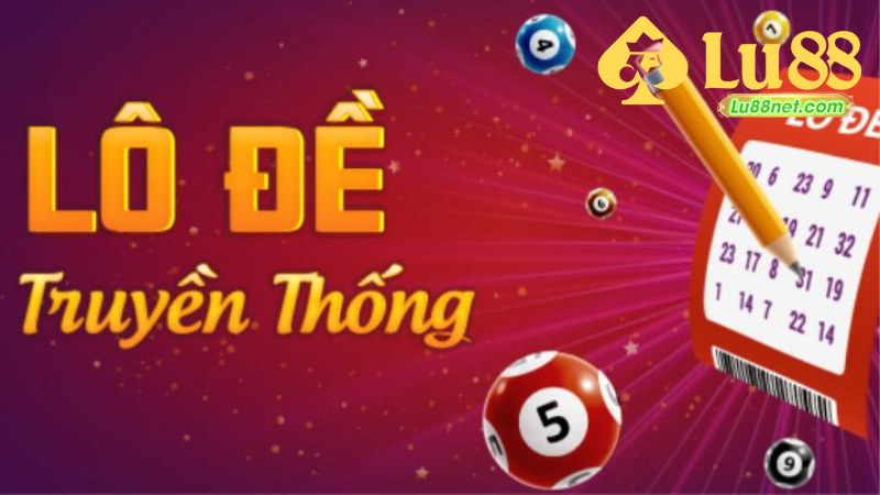 Lô Đề 3 Miền - Khám Phá Đặt Cược Thắng Lớn Cùng Lu88 2 Lô Đề 3 Miền